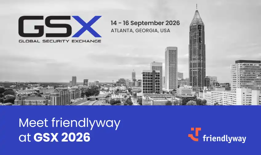 Meet friendlyway at GSX 2026 in Atlanta