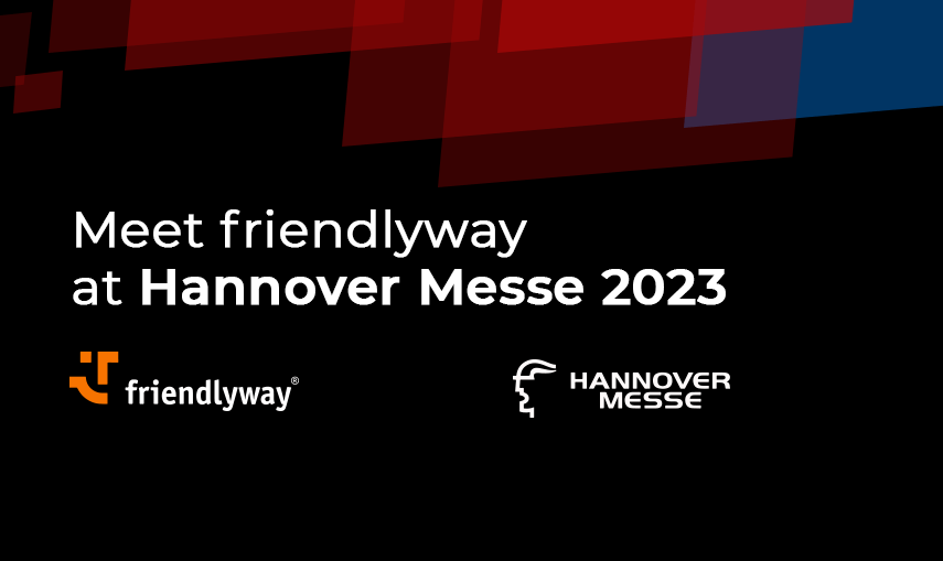 friendlyway at Hannover Messe 2023